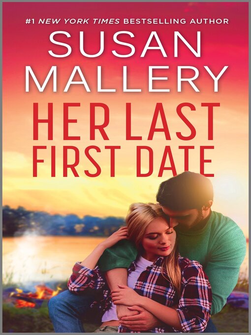 Title details for Her Last First Date by Susan Mallery - Available